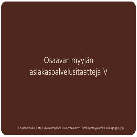 Asiakaspalvelusitaatteja 5