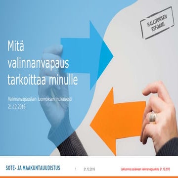 Mitä valinnanvapaus tarkoittaa minulle