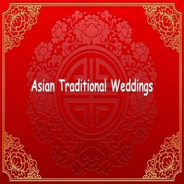 Asian Traditional Weddings