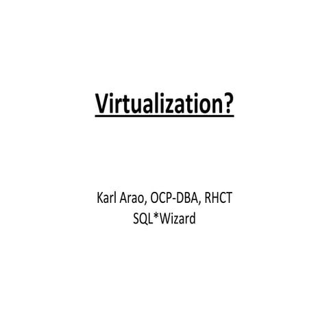 Devcon: Virtualization?