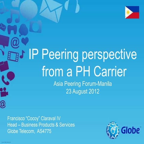IP Peering Perspective from a Philippine Carrier