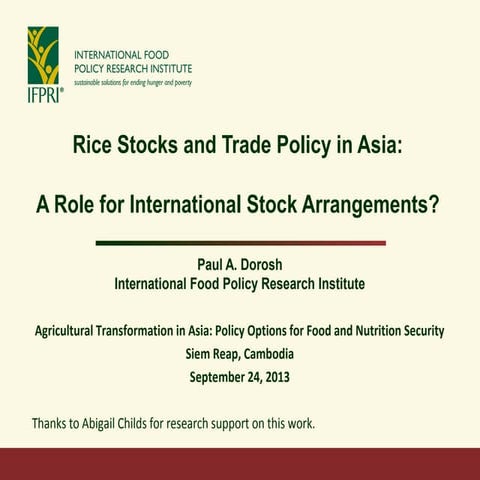 Rice Stocks and Trade Policy in Asia- Paul Dorosh