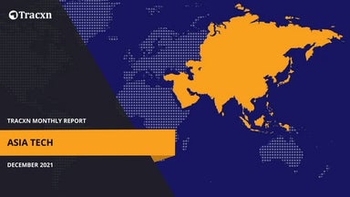 Tracxn - Geo Monthly Report - Asia Tech - Dec 2021