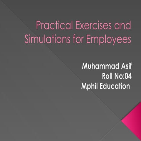 Paractical exercises and simulations for employees. HRM | PPTX