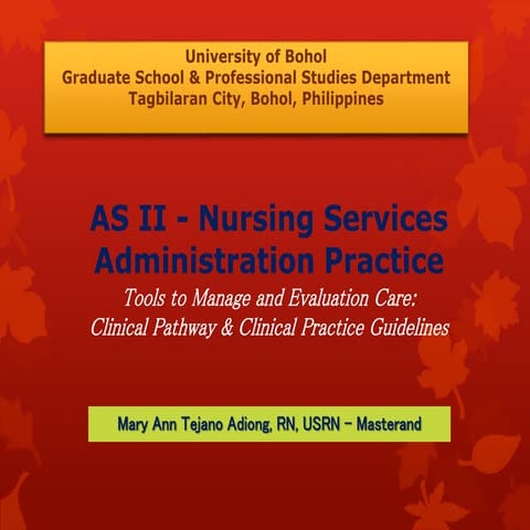 CLINICAL PATHWAY and CLINICAL PRACTICE GUIDELINES