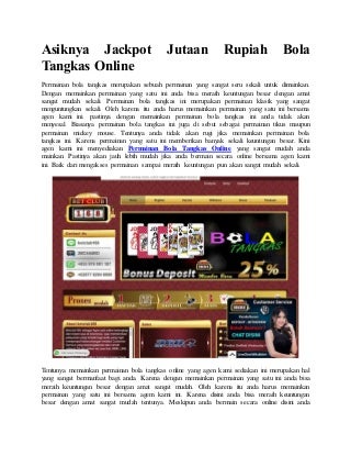 Asiknya jackpot jutaan rupiah bola tangkas online