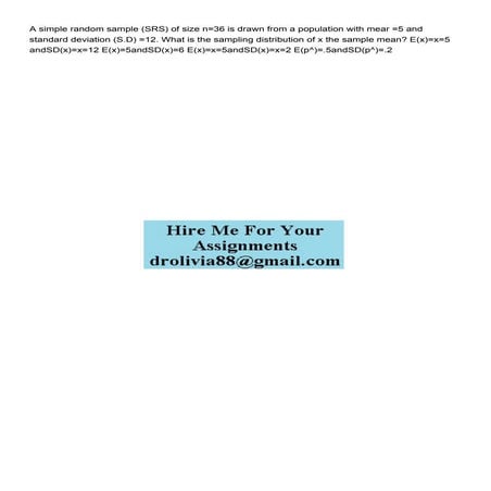 A simple random sample SRS of size n36 is drawn from a po.pdf