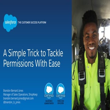 A Simple Trick to Tackle Permissions with Ease - Brandon Bernard Jones