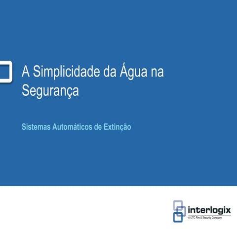 A simplicidade da agua na segurança