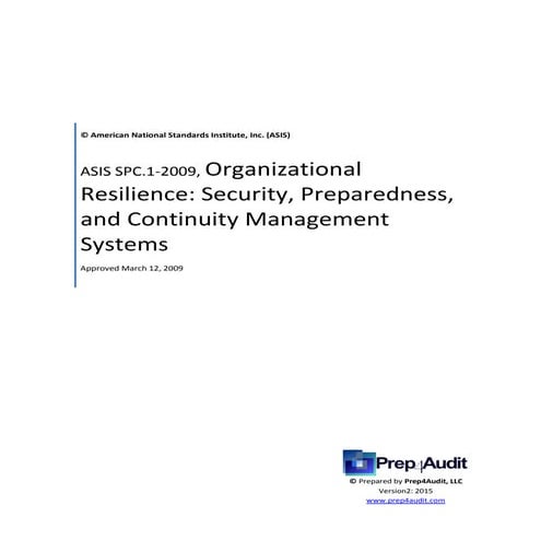 ASIS SPC.1-2009, Organizational Resilience: Security, Preparedness, and Conti...