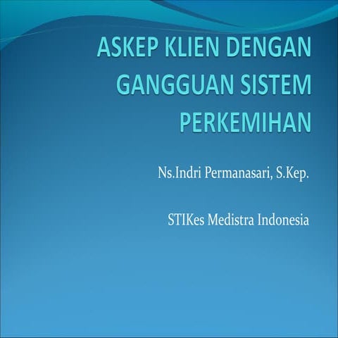 Askep klien dengan gangguan sistem perkemihan kmb ii-indri