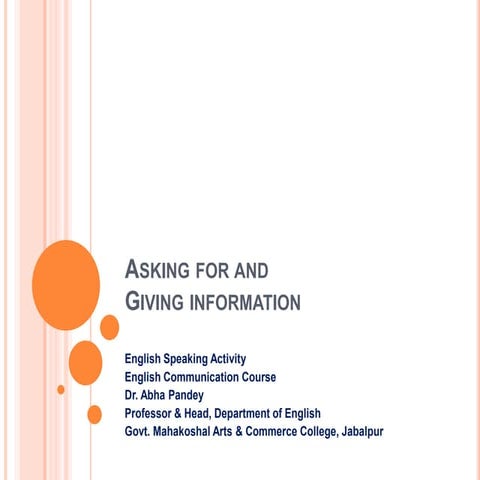 Asking for information and giving information