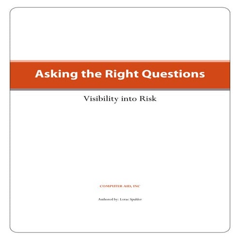 Asking the Right questions