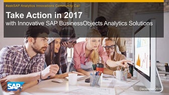 #asksap Analytics Innovations Community Call - Take Action in 2017 with Innov...