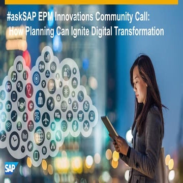 #askSAP EPM Innovations Community Call: How Planning Can Ignite Digital Trans...