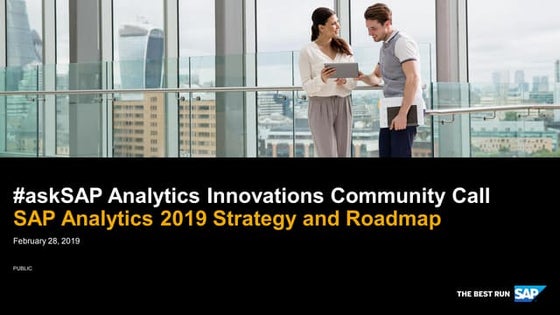 #askSAP Analytics Innovations Community Call: SAP Analytics 2019 Strategy and...