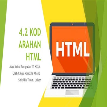 ASK T1 KSSM 4.2 KOD ARAHAN HTML zila khalid =).pptx