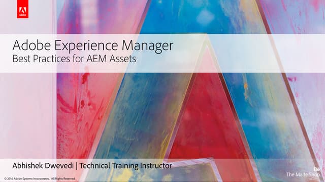 Ask the expert  AEM Assets best practices 092016