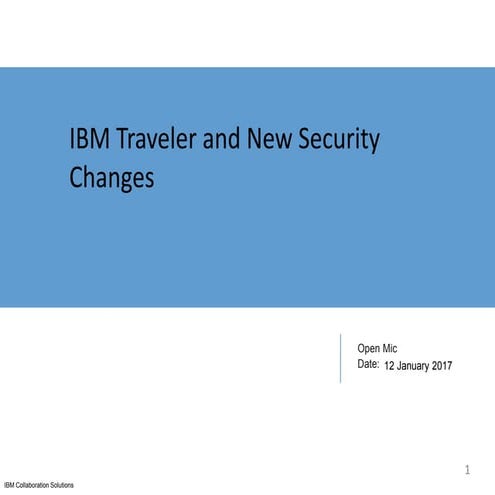 Ask the expert session on ibm traveler and new security changes 