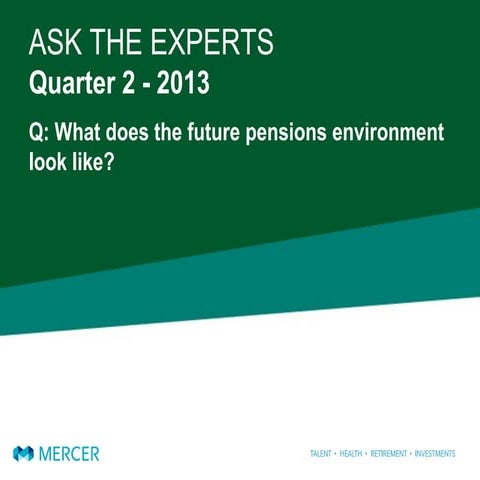 Ask The Experts - Quater 2, 2013 - Part 4