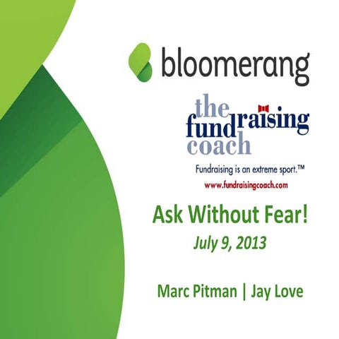 Ask Without Fear! Powerful Secrets To Help Fundraisers Handle Objections