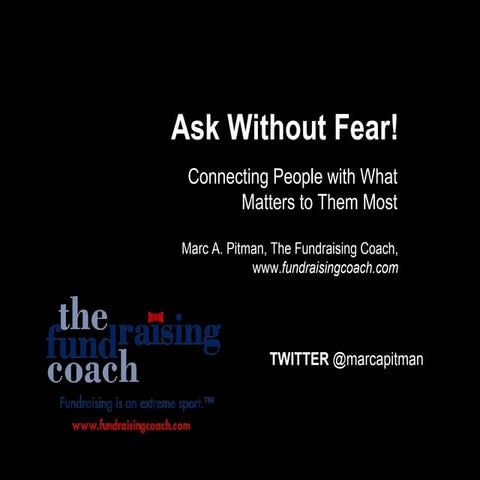 Ask Without Fear! to recruit volunteers, board members and fully fund your no...