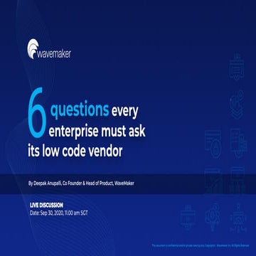 6 questions every enterprise must ask its low code vendor