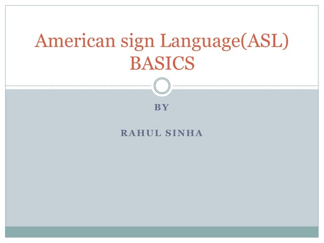 ASL basics | PPTX