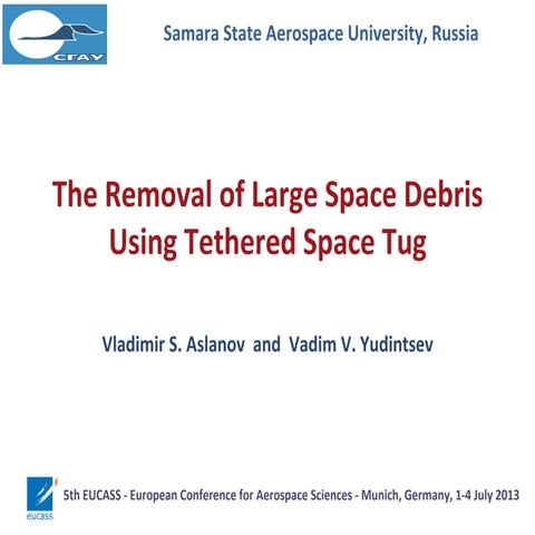 The Removal of Large Space Debris Using Tethered Space Tug