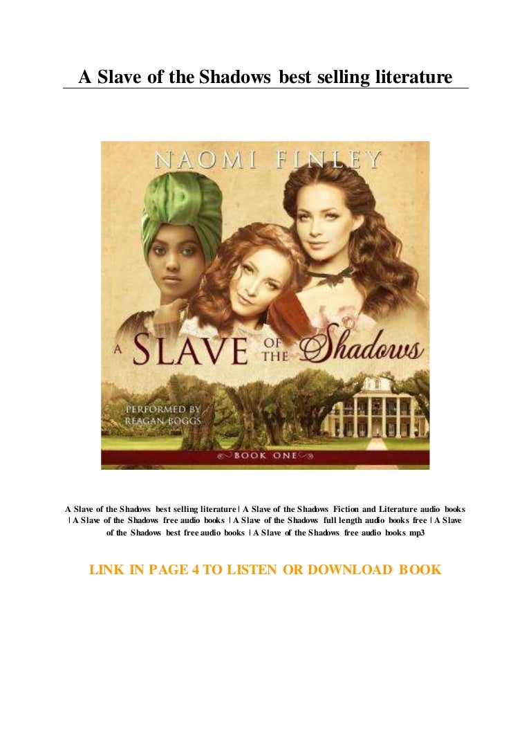 A Slave of the Shadows best selling literature