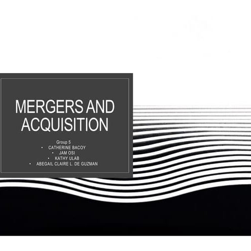 Mergers and Acquisitions - Advanced Business