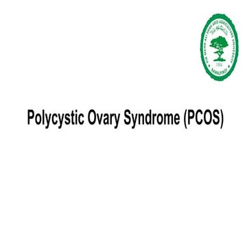 Polycystic Ovary Syndrome (PCOS) - an outlook | PPTX