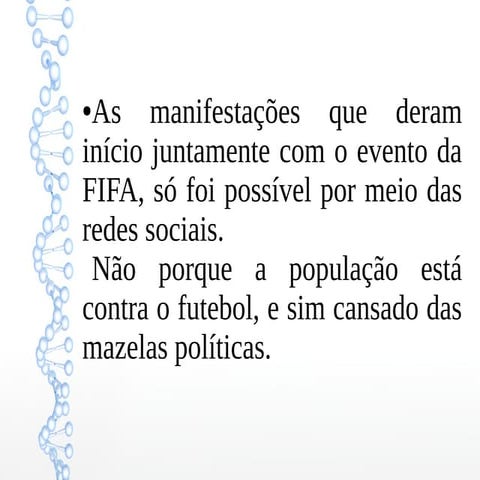 As manifestações trabalhadas em sala de aula