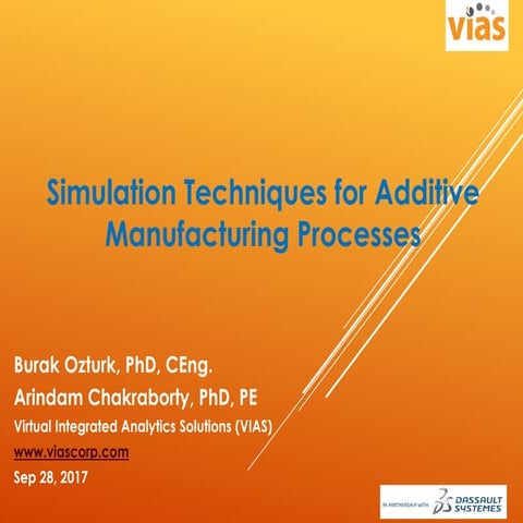 Additive Manufacturing Simulation - Design and Process