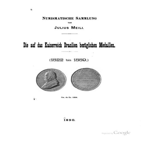 As medalhas referentes ao império do brasil   julius meili 1890