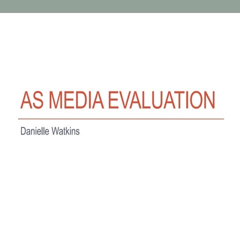 As media evaluation 7