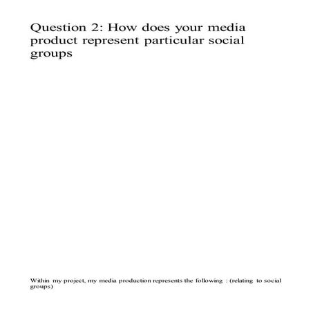 As media evaluation quesiton 2