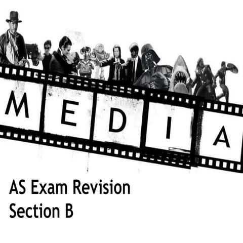 OCR AS Media Exam Section B Prep 