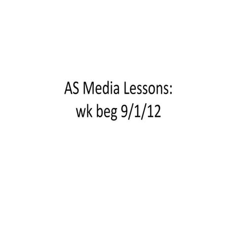 As media lessons wk beg 9 jan