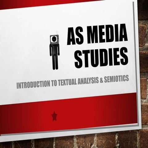 As media studies 1.2 introduction textual analysis and semiotics