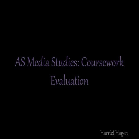 AS Media Studies Evaluation Presentation