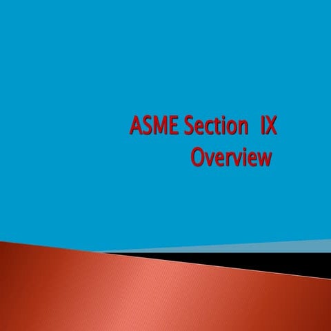 111 ASME Section IX Welding Overview.pdf