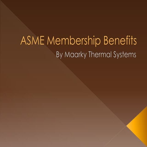 ASME Membership Benefits | PPTX