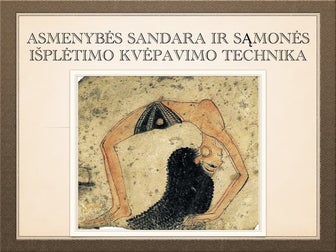 Asmenybes sandara ir samones ispletimo kvepavimo technika