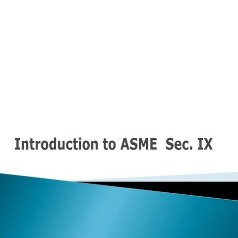 Asme sec ix overview