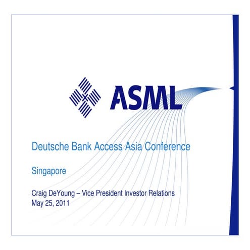 Public Presentation, ASML DB Conference Singapore
