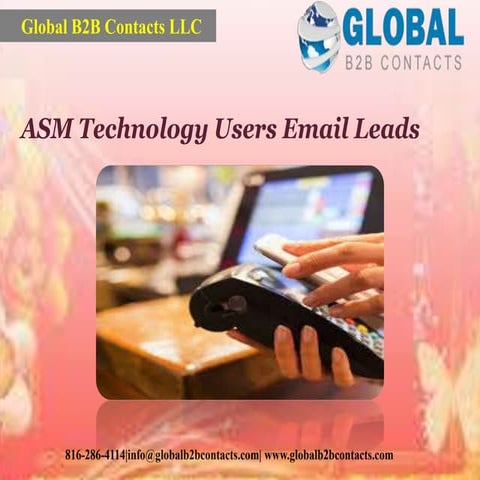 Asm technology users email leads