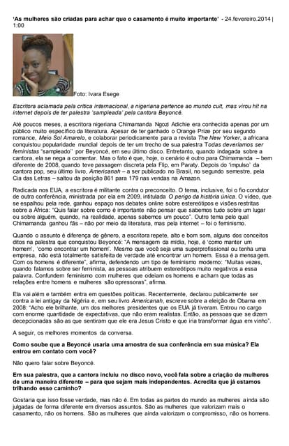 As mulheres são criadas para achar que o casamento é muito importante