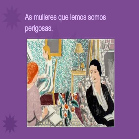 As mulleres lectoras somos perigosas