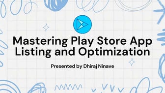 Mastering Play Store App Listing and Optimization